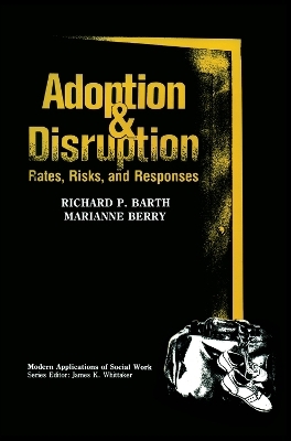 Adoption and Disruption - 