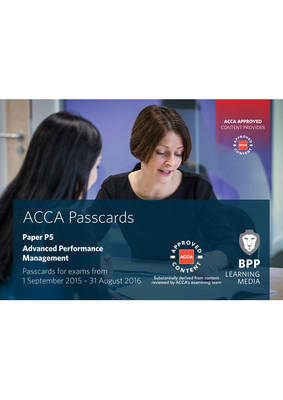ACCA P5 Advanced Performance Management -  BPP Learning Media