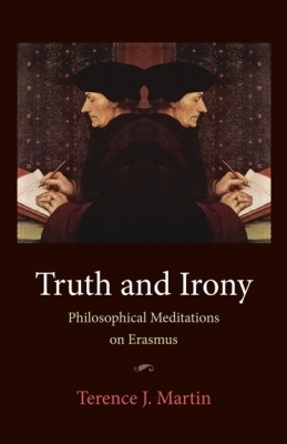 Truth and Irony - Terence J. Martin