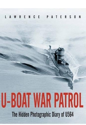 U-Boat War Patrol - Lawrence Paterson
