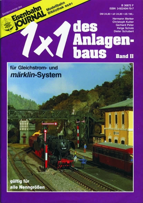1 x 1 des Anlagenbaus / 1x1 des Anlagenbaus - Band II -  Eisenbahn Journal