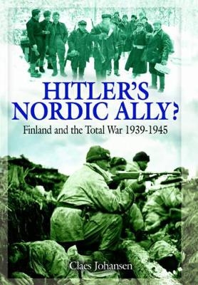 Hitler's Nordic Ally? - Claes Johansen