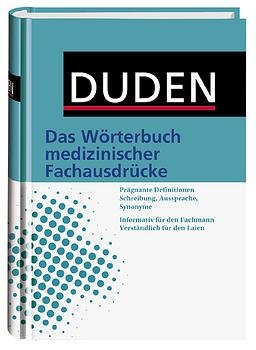 Duden - W&ouml;rterbuch medizinischer Fachbegriffe