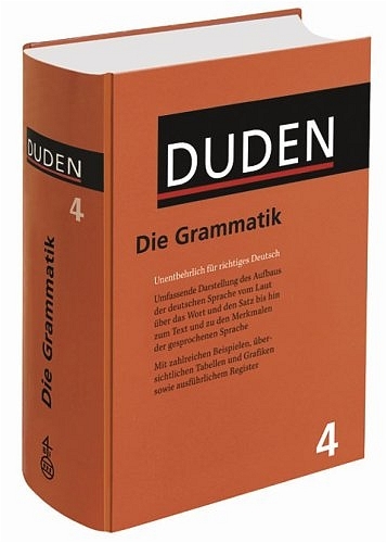 Der Duden in 12 B&auml;nden. Das Standardwerk zur deutschen Sprache / Die Grammatik - Cathrine Fabricius-Hansen, Peter Gallmann, Peter Eisenberg, Reinhard Fiehler, J&ouml;rg Peters, Damaris N&uuml;bling, Irmhild Barz, Thomas A Fritz