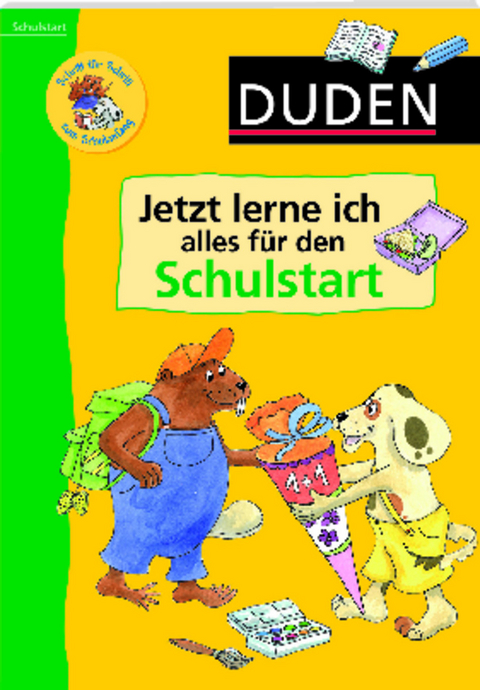 Jetzt lerne ich alles f&uuml;r den Schulstart - Ulrike Holzwarth-Raether, Ute M&uuml;ller-Wolfangel