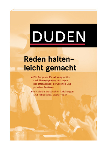 Duden: Reden halten - leicht gemacht - Siegfried Siegfried A. Huth