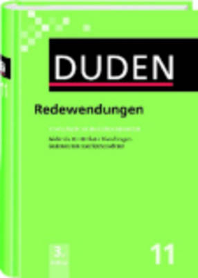Der Duden in 12 Bänden. Das Standardwerk zur deutschen Sprache / Redewendungen