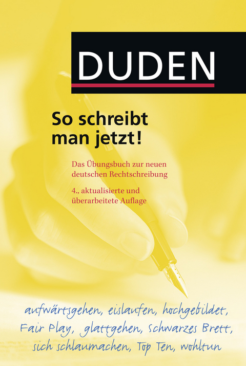 Duden - So schreibt man jetzt!