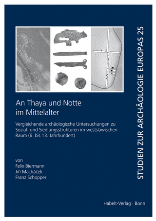 An Thaya und Notte im Mittelalter