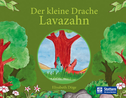 Der kleine Drache Lavazahn - Elisabeth Döge
