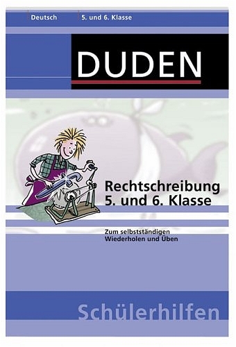 Rechtschreibung 5. und 6. Klasse - Dieter Anzlinger, Harald Gesell, Joachim Kriebel