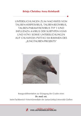 UNTERSUCHUNGEN ZUM NACHWEIS VON TAUBEN- HERPESVIRUS, TAUBEN-REOVIRUS, TAUBEN- PARAMYXOVIRUS TYP 1 UND INFLUENZA A-VIRUS DER SUBTYPEN H5N9 UND H7N1 SOWIE UNTERSUCHUNGEN AUF CHLAMYDIA PSITTACI IM RAHMEN DES „JUNGTAUBEN-PROJEKTS“