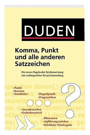 Duden - Komma, Punkt und alle anderen Satzzeichen
