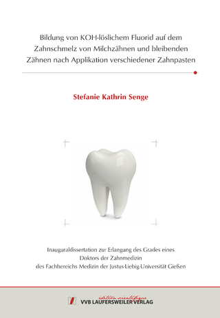 Bildung von KOH-löslichem Fluorid auf dem Zahnschmelz von Milchzähnen und bleibenden Zähnen nach Applikation verschiedener Zahnpasten