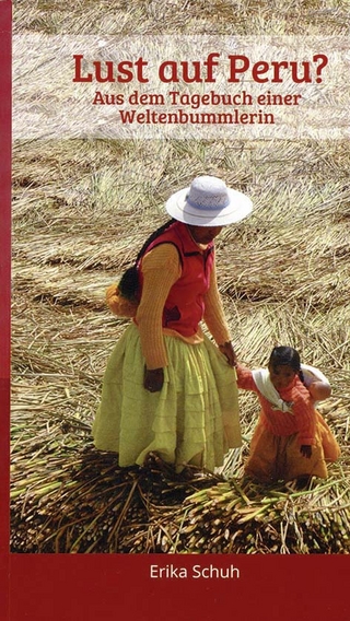 Lust auf Peru