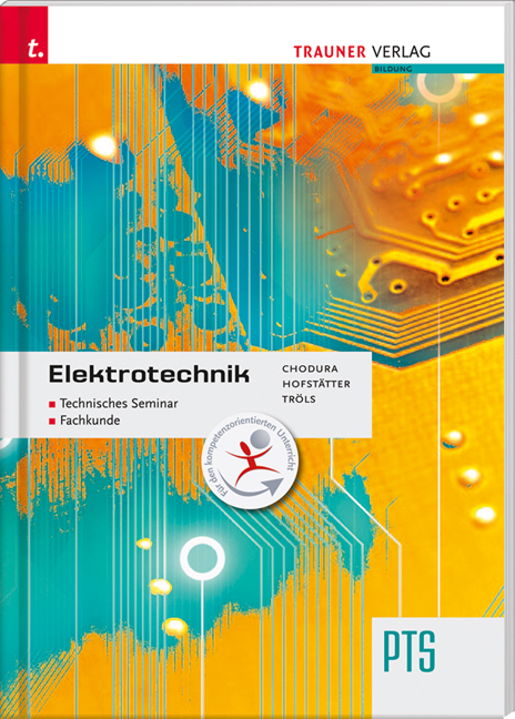 Elektrotechnik - Dietmar Chodura, Christian Hofst&auml;tter, Christian Tr&ouml;ls