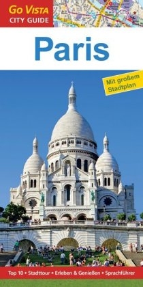 GO VISTA: Reiseführer Paris