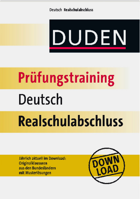 Duden - Pr&uuml;fungstraining Deutsch Realschulabschluss