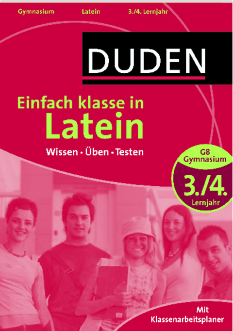 Duden - Einfach klasse in - Latein 3./4. Lernjahr - Maria Anna S&ouml;llner