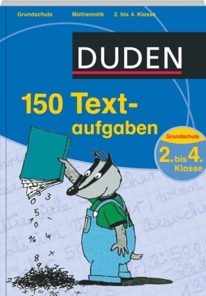 Duden - 150 Textaufgaben 2. bis 4. Klasse