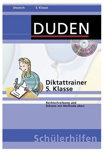 Diktattrainer 5. Klasse - Marc Dehoust, Annegret Ising, Kerstin Kraemer, Holger Moos, Monika Pfitzner-G&ouml;bel, Hans J Richter