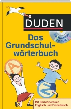 Duden - Das Grundschulwörterbuch mit Trainings-CD-ROM