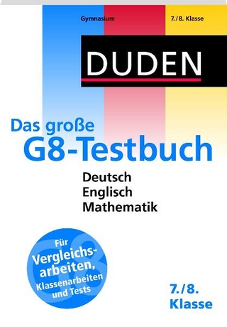Duden - Das große G8-Testbuch 7. und 8. Klasse