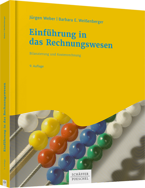 Einf&uuml;hrung in das Rechnungswesen - J&uuml;rgen Weber, Barbara E. Wei&szlig;enberger