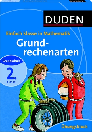 Duden - Einfach klasse in Mathematik - Grundrechenarten 2. Klasse - Übungsblock