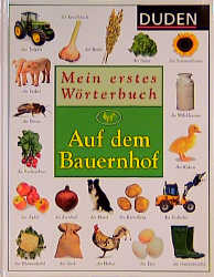 Duden - Mein erstes W&ouml;rterbuch - Auf dem Bauernhof