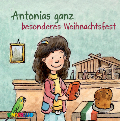 Antonias ganz besonderes Weihnachtsfest - Michaela Schnabel