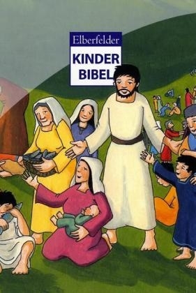 Elberfelder Kinderbibel - Martina Merckel-Braun