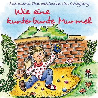 Wie eine kunterbunte Murmel