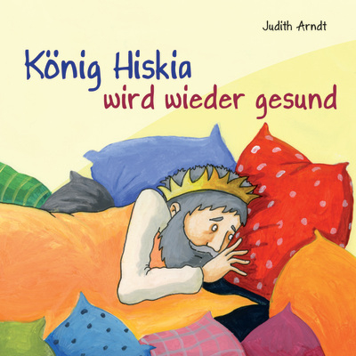 K&ouml;nig Hiskia wird wieder gesund - Stephanie Dressler
