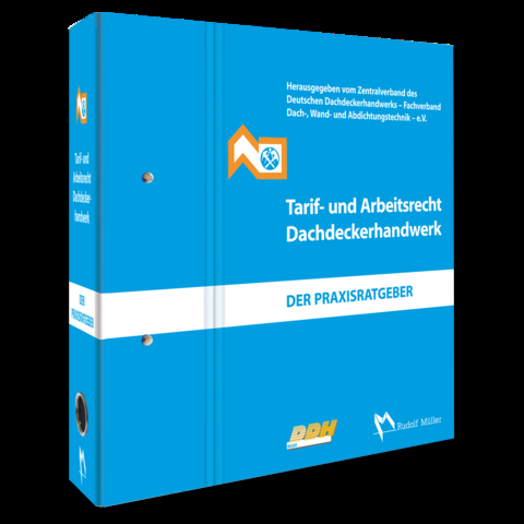 Tarif- und Arbeitsrecht Dachdeckerhandwerk - Felix Fink, Fritz Sybrecht, Peter Welter, Ulrich Marx