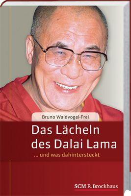 Das L&auml;cheln des Dalai Lama - Bruno Waldvogel-Frei