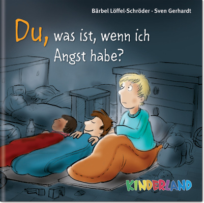 Du, was ist, wenn ich Angst habe? - B&auml;rbel L&ouml;ffel-Schr&ouml;der