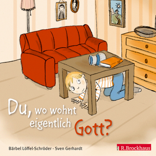 Du, wo wohnt Gott eigentlich?