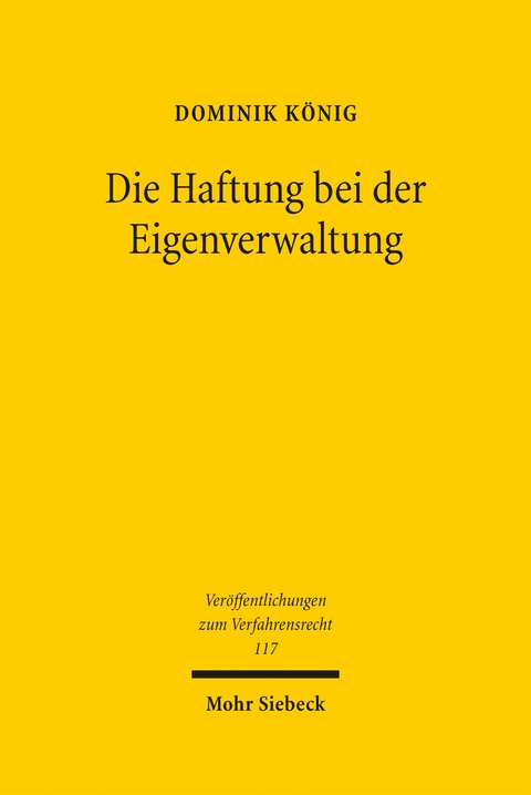 Die Haftung bei der Eigenverwaltung - Dominik K&ouml;nig