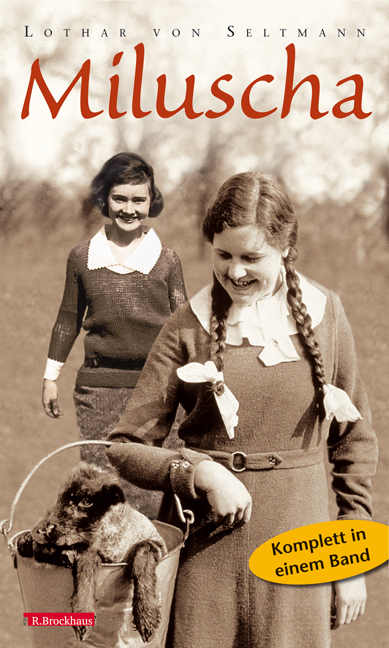 Miluscha - Lothar von Seltmann