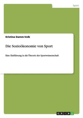 Die SozioÃ¶konomie von Sport