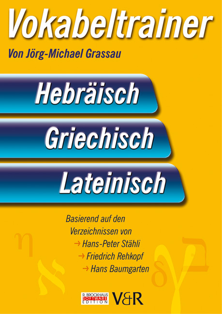 Vokabeltrainer Hebr&auml;isch, Griechisch & Lateinisch - Hans Baumgarten