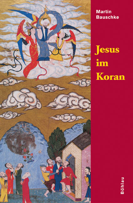 Jesus im Koran - Martin Bauschke