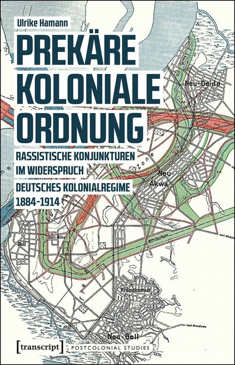 Prek&auml;re koloniale Ordnung - Ulrike Hamann