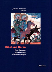 Bibel und Koran - Johann D Thyen