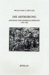 Die Abtreibung - Wolfgang P. M&uuml;ller