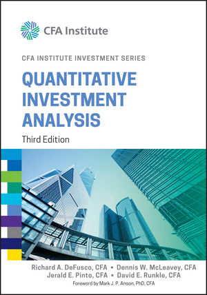 Quantitative Investment Analysis - Richard A. Defusco, Dennis W. McLeavey, Jerald E. Pinto, David E. Runkle, Mark J. P. Anson