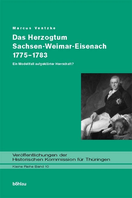 Das Herzogtum Sachsen-Weimar-Eisenach 1775-1783 - Marcus Ventzke, Marcus Ventke
