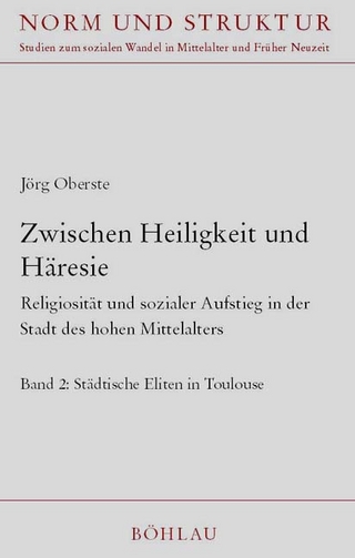 Zwischen Heiligkeit und Häresie : Religiosität und sozialer Aufstieg in der Stadt des hohen Mittelalters