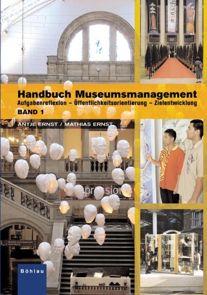 Handbuch Museumsmanagement - Mathias Ernst, Antje Ernst
